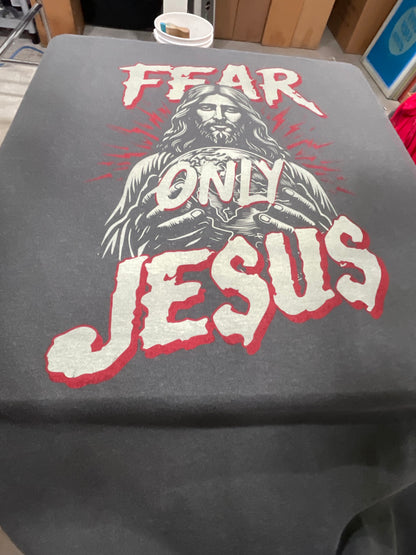 Fear Only Jesus